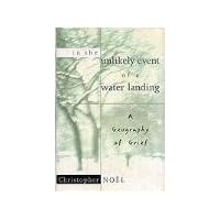 In the Unlikely Event of a Water Landing:: A Geography of Grief