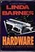 Hardware: A Carlotta Carlyle Mystery