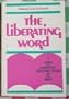 The Liberating Word: A Guide to Nonsexist Interpretation of the Bible