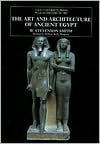 W. S. Smith's Revised edition (The Art and Architecture of Ancient Egypt (The Yale University Press Pelican History of Art) [Paperback])(1999)