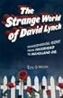 Strange World of David Lynch: Transcendental Irony from Eraserhead to Mulholland Drive