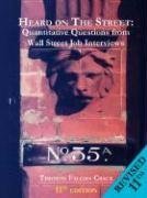 Heard on the Street: Quantitative Questions from Wall Street Job Interviews