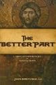 The Better Part: A Christ-Centered Resource for Personal Prayer