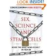 Sex, Science, and Stem Cells