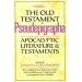 The Old Testament Pseudepigrapha, Volume 1: Apocalyptic Literature and Testaments (The Anchor Yale Bible Reference Library)