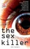 Inside the mind of the sex killer