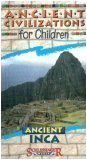 Ancient Inca (Ancient Civilizations for Children)
