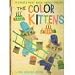 Search : The Color Kittens: A Child's First Book About Colors