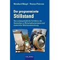 Der programmierte Stillstand: Das widerspr�chliche Verh�ltnis der Deutschen zu Wirtschaftswachstum und materieller Wohlstandsmehrung