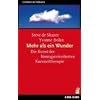 Mehr als ein Wunder: L�sungsfokussierte Kurztherapie heute