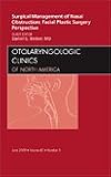 Surgical Management of Nasal Obstruction: Facial Plastic Surgery Perspective, An Issue of Otolaryngologic Clinics (The Clinics: Surgery)