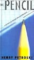 The Pencil: A History of Design and Circumstance