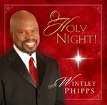 O Holy Night Wintley Phipps