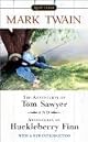 The Adventures of Tom Sawyer; Adventures of Huckleberry Finn