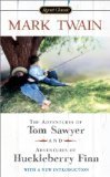 The Adventures of Tom Sawyer; Adventures of Huckleberry Finn