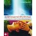 Craniosacral-Rhythmus: Praxisbuch zu einer sanften K�rpertherapie