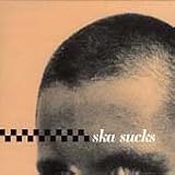 Ska Sucks