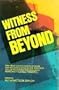 Witness from Beyond
