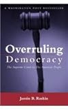 Overruling Democracy: The Supreme Court versus The American People