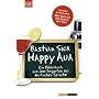 Happy Aua. Ein Bilderbuch aus dem Irrgarten der deutschen Sprache
