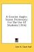 A Concise Anglo-Saxon Dictionary: For The Use Of Students (1916)