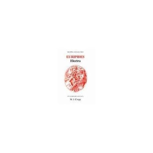 Euripides: Electra (Aris & Phillips Classical Text)