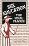 Sex Education the Final Plague