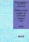 Cultura Escrita y Poder En El Mundo Antiguo (Spanish Edition)
