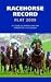 Racehorse Record Flat 2009: A-Z Guide to Horses That Ran During the 2008 Season