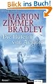 Die H�terin von Avalon. Roman.