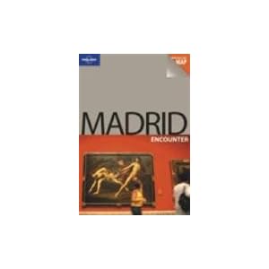 【クリックで詳細表示】Lonely Planet Madrid Encounter (Lonely Planet Encounter) [ペーパーバック]