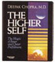 The Higher Self: The Magic of Inner and Outer Fulfillment