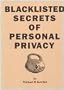 Blacklisted Secrets of Personal Privacy