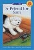 Friend for Sam, A (Kids Can Read)