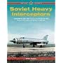 Soviet Heavy Interceptors: 0 (Red Star)
