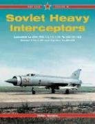 Soviet Heavy Interceptors - Red Star Vol. 19 [Paperback] by Yefim Gordon