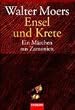 Ensel und Krete...