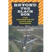 Beyond the Black Box: The Forensics of Airplane Crashes