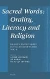 Sacred words : orality, literacy, and religion