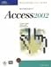Mastering and Using "Microsoft" Access 2002: Comprehensive Course (Mastering & Using)