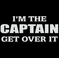 Im the Captain Get Over It Boat Funny Fishing Decal/sticker 6" White