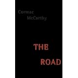 The Roadby Cormac McCarthy