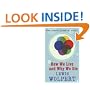 How We Live and Why We Die: The Secret Lives of Cells