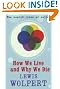 How We Live...