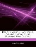Articles on del Rey Manga, Including: Parasyte, Mobile Suit Gundam Seed Destiny seed destiny
