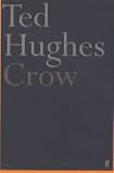 Crow: From the Life and Songs of the Crow