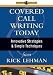 Covered Call Writing Today: Innovative Strategies & Simple Techniques
