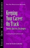 Keeping Your Career on Track: Twenty Success Strategies