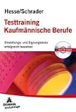 Produkt-Bild: Testtraining Kaufm&auml;nnische Berufe: Einstellungs- und Eignungstests erfolgreich bestehen