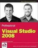 Professional Visual Studio 2008 (Wrox Programmer to Programmer)